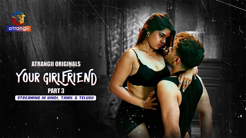 Your Girlfriend - Part 3